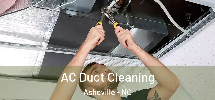  AC Duct Cleaning Asheville - NC